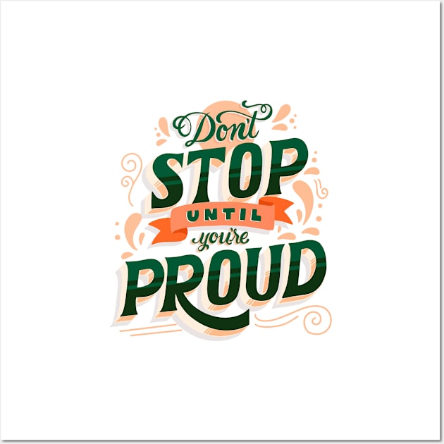 dont stop, be proud by yourself Wall Art by aminehr